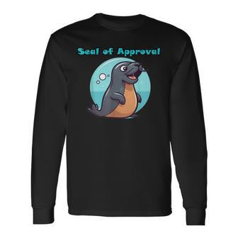 Cute Seal Of Approval Long Sleeve T-Shirt | Mazezy AU