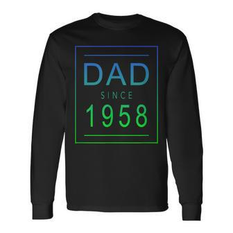 Dad Since 1958 58 Aesthetic Promoted To Daddy Father Bbkbqy Long Sleeve T-Shirt | Mazezy