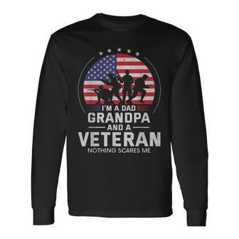 I Am A Dad Grandpa And A Veteran Nothing Scares Me Usa V3 Long Sleeve T-Shirt - Seseable