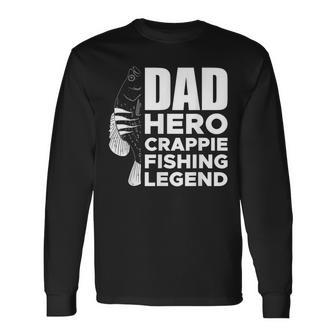 Dad Hero Crappie Fishing Legend Vatertag Langarmshirts - Seseable