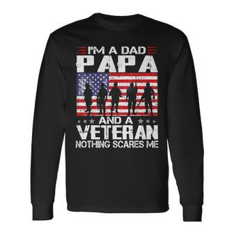 Im A Dad Papa And Veteran Fathers Day Veteran Idea Long Sleeve T-Shirt - Seseable