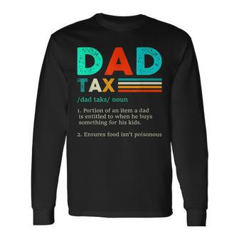Dad Tax Definition Retro Vintage Long Sleeve T-Shirt - Seseable