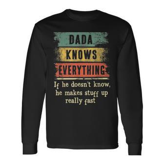 Dada Knows Everything Grandpa Fathers Day Long Sleeve T-Shirt - Seseable