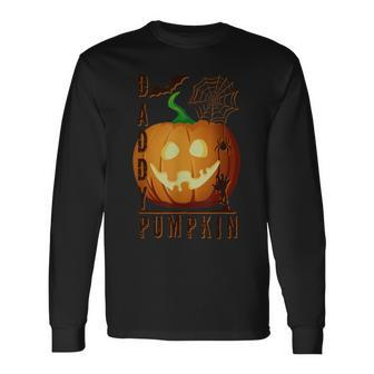 Daddy Pumpkin Halloween Father Skeleton Long Sleeve T-Shirt T-Shirt | Mazezy