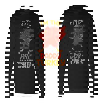 Daddy Turkey Matching Family Group Thanksgiving Party Pajama Men Women Long Sleeve T-shirt Graphic Print Unisex | Seseable FR