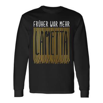 Damen Früher War Mehr Lametta Lustig Spruch Weihnachten Damen Langarmshirts - Seseable