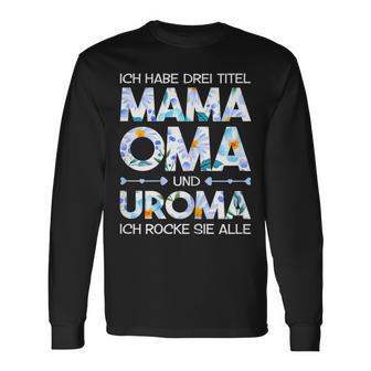 Damen Mama Oma Uroma Rocke Muttertagsgeschenk Mutter Spruch Langarmshirts - Seseable