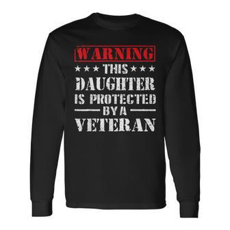 Daughter Protected By Veteran Dad Veterans Day Men Women Long Sleeve T-shirt Graphic Print Unisex - Seseable