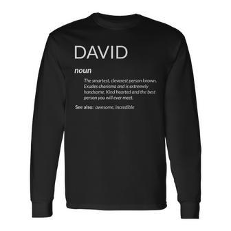 David Is The Best Name Definition Dave David Long Sleeve T-Shirt - Seseable