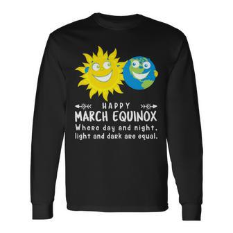 Where Day And Night Light And Dark Are Equal March Equinox Long Sleeve T-Shirt T-Shirt | Mazezy