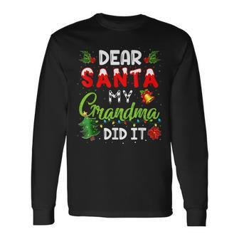 Dear Santa My Grandma Did It Funny Christmas Pajama Men Women Long Sleeve T-shirt Graphic Print Unisex - Seseable