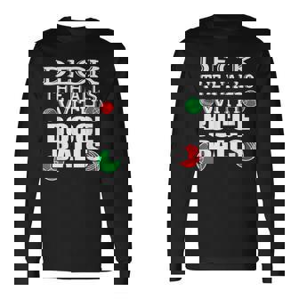 Deck The Halls With Bocce Balls Italian Christmas Men Women Long Sleeve T-Shirt T-shirt Graphic Print - Thegiftio UK