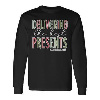 Delivering The Best Presents Labor And Delivery Nurse Xmas Men Women Long Sleeve T-shirt Graphic Print Unisex - Seseable
