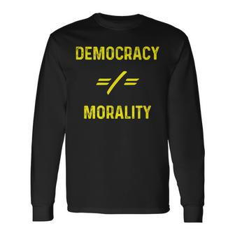 Democracy Morality Libertarian Conservative Ancap Freedom Long Sleeve T-Shirt T-Shirt | Mazezy