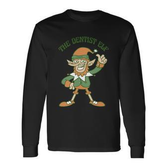The Dentist Elf Cute Ugly Christmas Sweater Great Long Sleeve T-Shirt - Monsterry AU