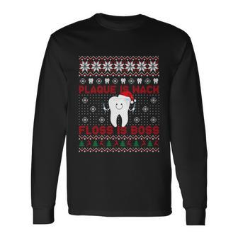 Dentist Plaque Wack Floss Is Boss Ugly Christmas Long Sleeve T-Shirt - Monsterry UK