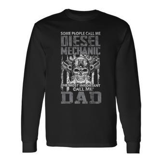 Diesel Mechanic Dad Fathers Day Daddy Men Dad Long Sleeve T-Shirt - Seseable