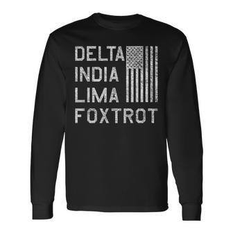 Dilf Delta India Lima Foxtrot Us Flag American Patriot Long Sleeve T-Shirt T-Shirt | Mazezy