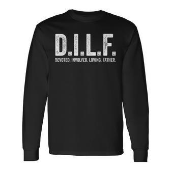 Dilf Fathers Day Long Sleeve T-Shirt | Mazezy