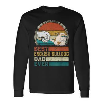 Distressed Best English Bulldog Dad Ever Fathers Day Long Sleeve T-Shirt - Seseable