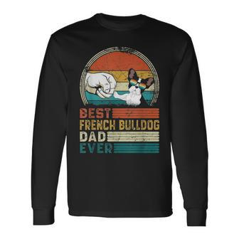 Distressed Best French Bulldog Dad Ever Fathers Day Long Sleeve T-Shirt - Seseable