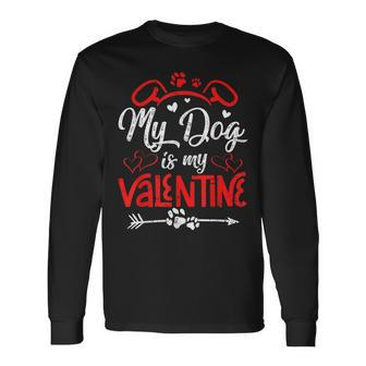 My Dog Is My Valentine Paw Heart Puppy Pet Owner V2 Long Sleeve T-Shirt - Seseable