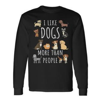 I Like Dogs More Than People Long Sleeve T-Shirt | Mazezy