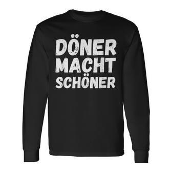 Döner Macht Schöner Kebab Dönerverkäufer Imbiss Langarmshirts - Seseable