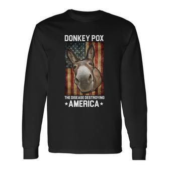 Donkey Pox The Disease Destroying America V2 Long Sleeve T-Shirt - Monsterry