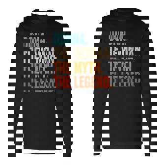 Donna The Woman The Myth The Legend First Name Donna Long Sleeve T-Shirt | Seseable UK