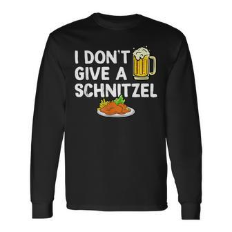 I Dont Give A Schnitzel Germany Oktoberfest German Long Sleeve T-Shirt T-Shirt | Mazezy