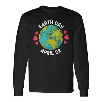 Earth Day April 22 Save The Planet Environmental Long Sleeve T-Shirt T-Shirt | Mazezy