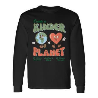 Earth Day Create A Kinder Planet Aesthetic Trendy Costume Long Sleeve T-Shirt T-Shirt | Mazezy