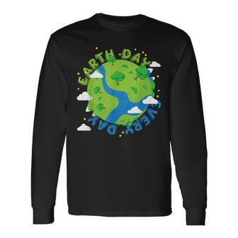 Earth Day Everyday Environmental Awareness March Long Sleeve T-Shirt T-Shirt | Mazezy
