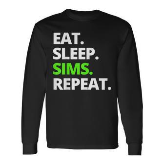 Eat Sleep Sims Repeat Long Sleeve T-Shirt - Seseable