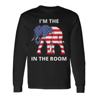 Im The Elephant In The Room Republican Long Sleeve T-Shirt - Seseable
