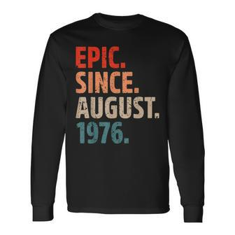 Epic Since August 1976 46 Jahre Alt 46 Geburtstag Vintage Langarmshirts - Seseable