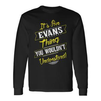 Evans Thing Name Reunion Surname Tree Long Sleeve T-Shirt - Seseable