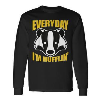 Everyday Im Huffling Huffle Cute Honey Badger Animal Long Sleeve T-Shirt T-Shirt | Mazezy