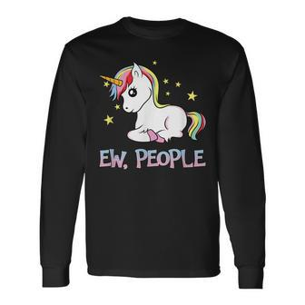 Ew People Unicorn Introvert Gift Men Women Long Sleeve T-shirt Graphic Print Unisex - Seseable