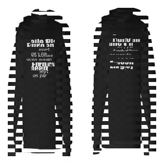 Failure To Plan On Your Part Not Emergency Men Women Long Sleeve T-Shirt T-shirt Graphic Print - Thegiftio