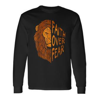 Fair Over Fear Christian Lion Judah Faith Christian Jesus Long Sleeve T-Shirt - Seseable