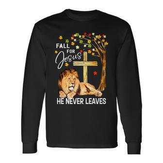 Fall For Jesus He Never Leaves Lion Jesus Cross Christian Long Sleeve T-Shirt - Seseable