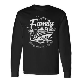 Family Cruise 2023 Vacation Making Memories Together Long Sleeve T-Shirt T-Shirt | Mazezy