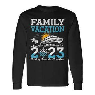 Family Trip Summer Vacation Cruise 2023 Cruise Trip Lover Long Sleeve T-Shirt T-Shirt | Mazezy