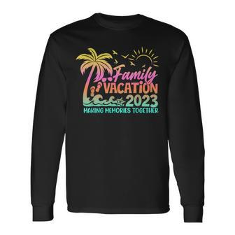Family Vacation 2023 Making Memories Together Summer Long Sleeve T-Shirt T-Shirt | Mazezy