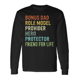 Fathers Day Bonus Provider Dad Friend For Life Hero Step Dad Long Sleeve T-Shirt - Seseable