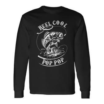 Fathers Day Dad Fathers Reel Cool Pop Pop Fishing Long Sleeve T-Shirt - Thegiftio