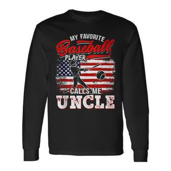 Favorite Baseball Player Calls Me Uncle Fathers Day Long Sleeve T-Shirt - Thegiftio UK