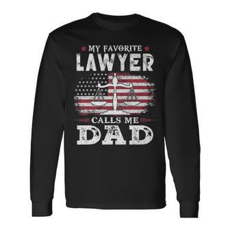 My Favorite Lawyer Calls Me Dad Usa Flag Dad Father Long Sleeve T-Shirt - Seseable